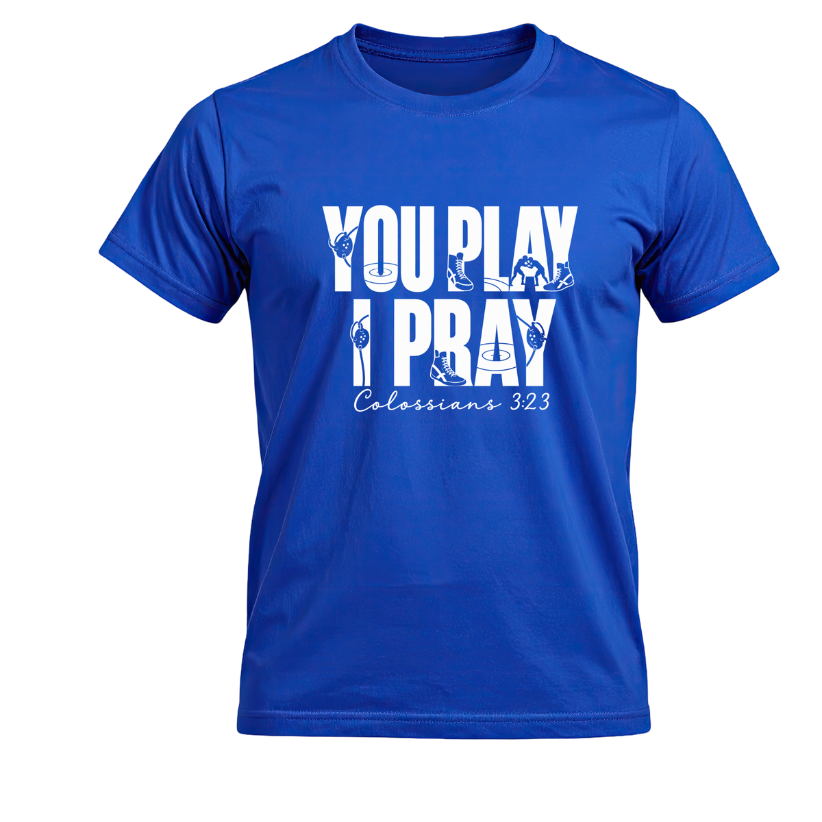 You Play I Pray Eagles